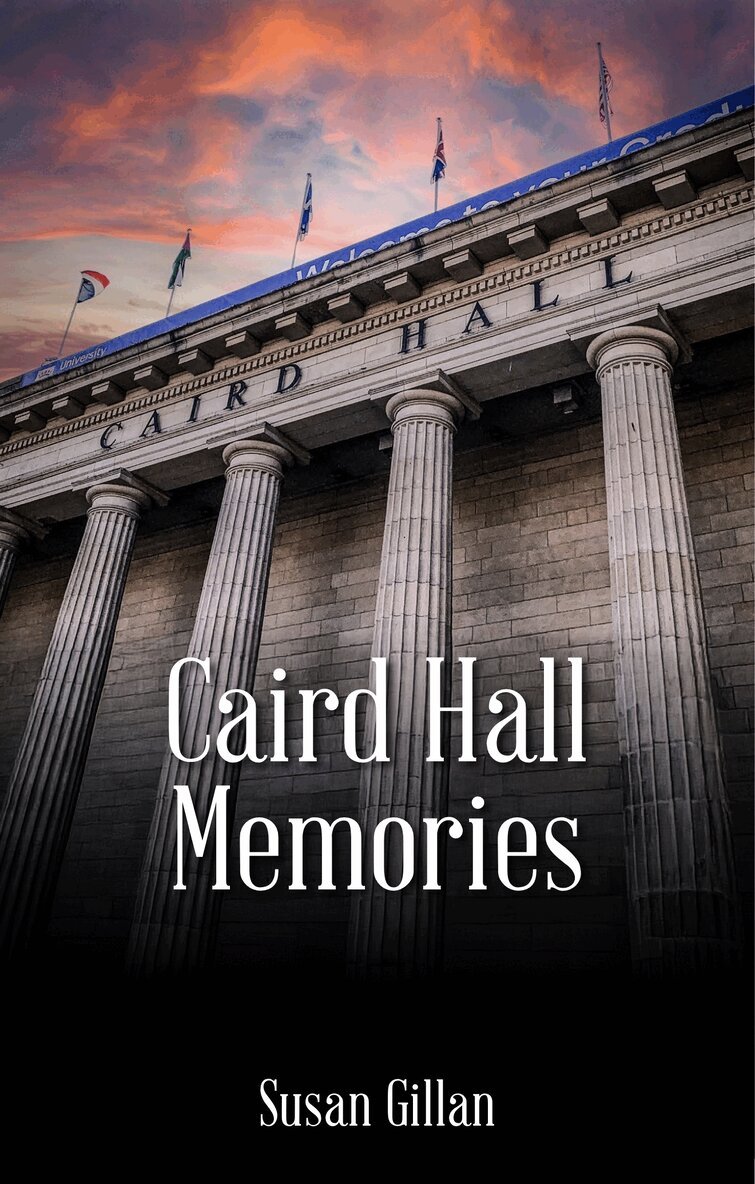 Susan Gillan - Caird Hall Memories, Inbunden