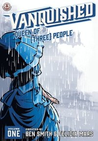 bokomslag Vanquished: Queen of {Three}: Volume 1