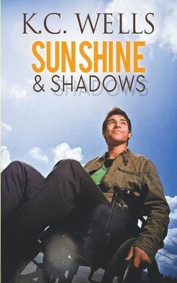 K C Wells, K. C. Wells, K.C. Wells - Sunshine & Shadows, Häftad