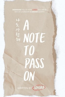 Shai - Note To Pass On - 나도 사랑해, Häftad