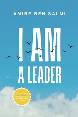 Amire Ben Salmi - I AM A LEADER, Häftad
