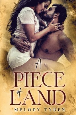 Melody Tyden - Piece of Land, Häftad