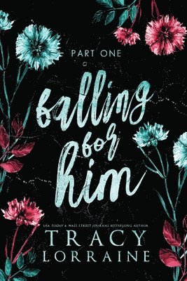 Falling for Him 1