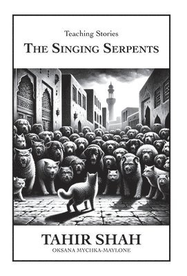 Tahir Shah - Singing Serpents, Inbunden