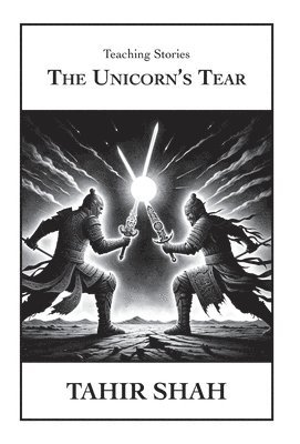 Tahir Shah - Unicorn's Tear, Inbunden