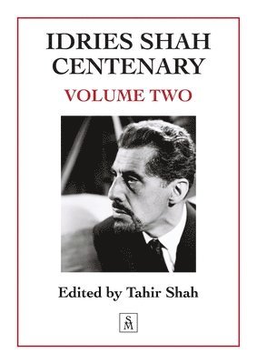Tahir Shah - Idries Shah Centenary, Häftad