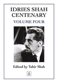 bokomslag Idries Shah Centenary