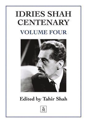 Tahir Shah - Idries Shah Centenary, Häftad