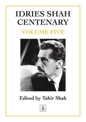 Tahir Shah - Idries Shah Centenary, Häftad