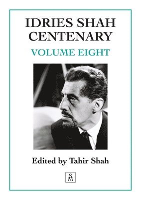 Tahir Shah - Idries Shah Centenary, Häftad