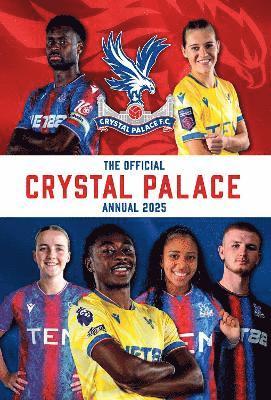 Official Crystal Palace FC Annual 2025 1