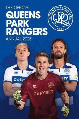 Official Queens Park Rangers FC Annual 2025 1