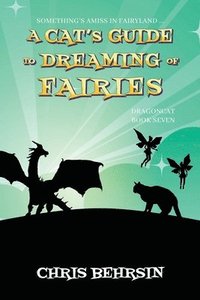 bokomslag Cat's Guide to Dreaming of Fairies