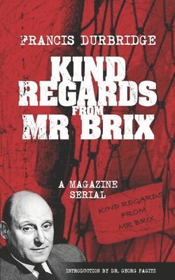 Kind Regards From Mr Brix 1