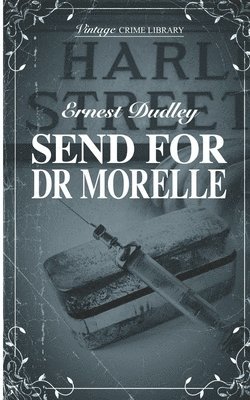 Send For Dr Morelle 1