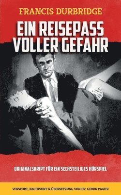 Reeisepass voller Gefahr