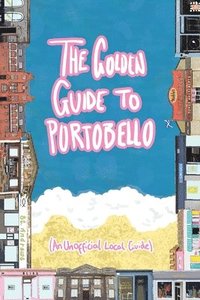 bokomslag The Golden Guide to Portobello