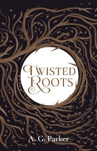 bokomslag Twisted Roots