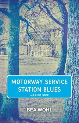 Motorway Service Station Blues