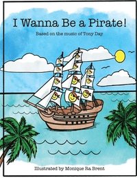 bokomslag I wanna be a pirate
