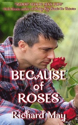 Richard May - Because of Roses, Häftad