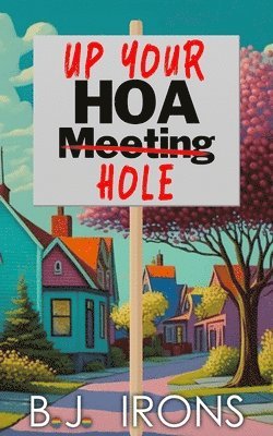 bokomslag Up Your HOA Hole