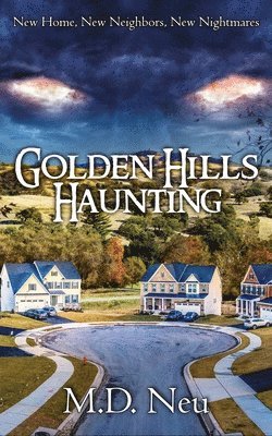 Golden Hills Haunting 1