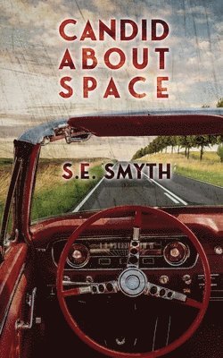 S E Smyth, S. E. Smyth, S.E. Smyth - Candid About Space, Häftad