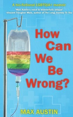 Max Austin - How Can We Be Wrong?, Häftad