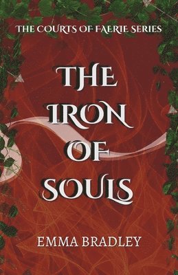 Emma Bradley - Iron Of Souls, Häftad