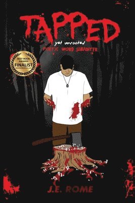 TAPPED, yet unrooted