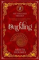 Arista Holmes - Darkling, Häftad