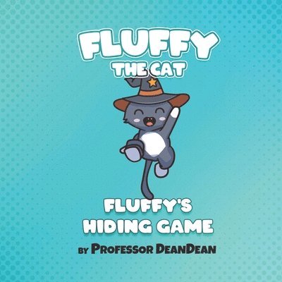 Fluffy's Hiding Game 1