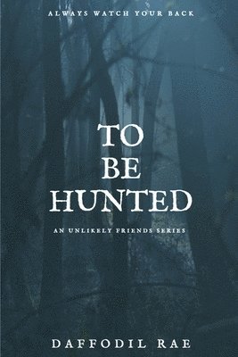 To Be Hunted 1