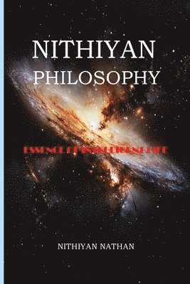 Nithiyan Nathan - Nithiyan Philosophy, Häftad