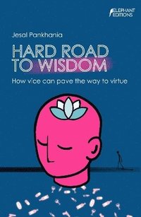 bokomslag Hard Road To Wisdom