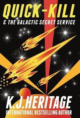 bokomslag Quick-Kill & The Galactic Secret Service