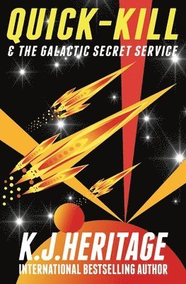 bokomslag Quick-Kill & The Galactic Secret Service