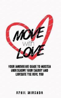 bokomslag Move with Love