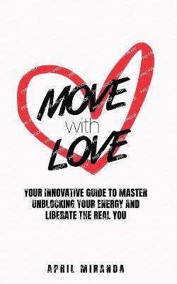 bokomslag Move with Love