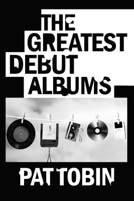 The Greatest Debut Albums 1