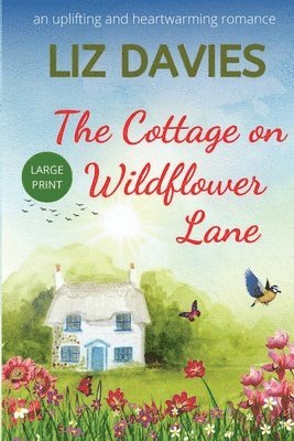 Liz Davies - Cottage on Wildflower Lane, Häftad