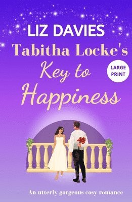 Liz Davies - Tabitha Locke’s Key to Happiness, Häftad