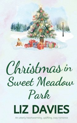 Liz Davies - Christmas in Sweet Meadow Park, Häftad