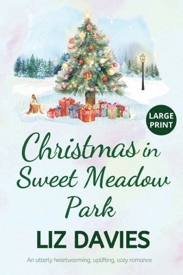 Liz Davies - Christmas in Sweet Meadow Park, Häftad