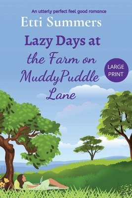 Lazy Days at the Farm on Muddypuddle Lane 1