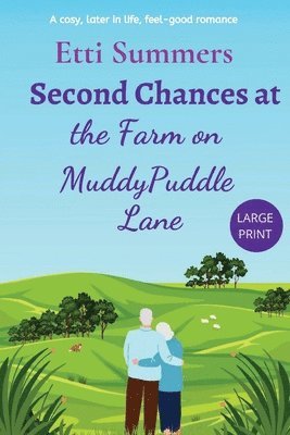 Second Chances at the Farm on Muddypuddle Lane 1