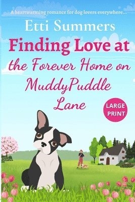 Etti Summers - Finding Love at the Forever Home on Muddypuddle Lane, Häftad
