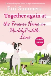 bokomslag Together Again at the Forever Home on Muddypuddle Lane
