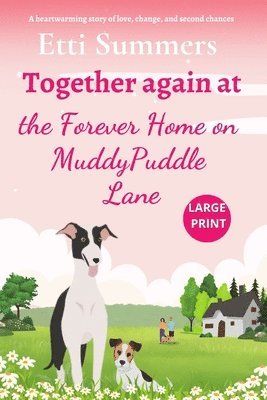 Etti Summers - Together Again at the Forever Home on Muddypuddle Lane, Häftad